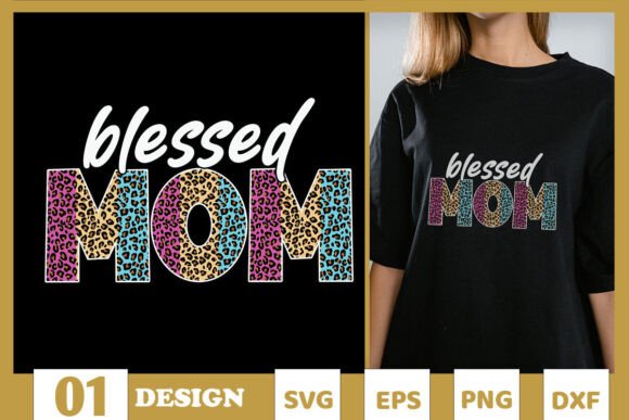 Blessed Mom Christian Mama Leopard SVG T-Shirt Designs