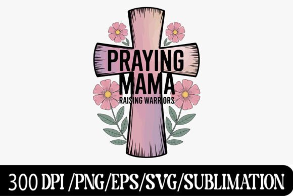Christian Mom Sublimation T-Shirt Designs