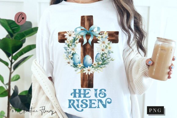 Easter He is Risen PNG: T-Shirt Designs