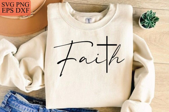 Faith SVG, Faith Cross SVG, Christian PNG for T-Shirt Designs