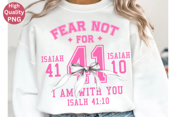 Fear Not PNG: Christian Bible Verse PNG