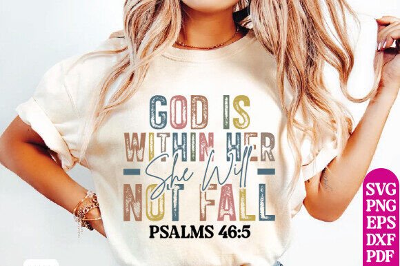 God is Within Her: Christian SVG for T-Shirt Designs