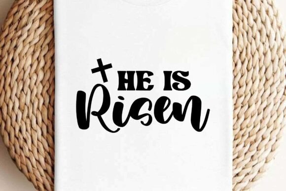 He is Risen, Retro Christian SVG — T-Shirt Designs
