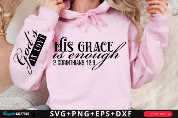His Grace is Enough Sleeve SVG, Christian T-Shirt Designs