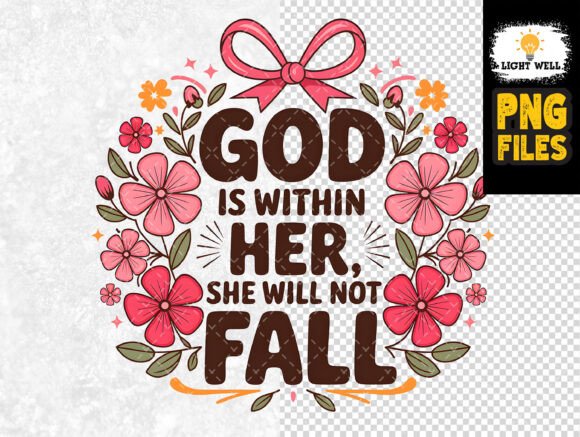 Vintage Flower Faith Christian Quote PNG for T-Shirt Designs
